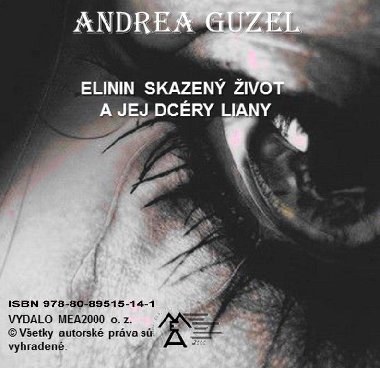 Elinin skazen ivot ajej dcry Liany - Andrea Guzel 