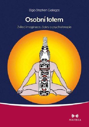 Osobn totem - Eligio Stephen Gallegos 
