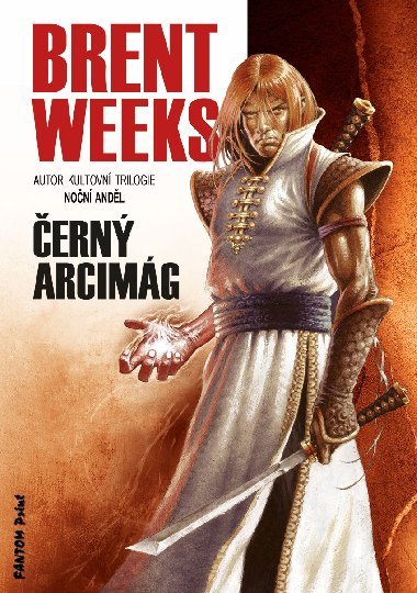 Černý arcimág - Brent Weeks 