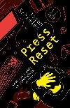 Press Reset - Jason Schreier