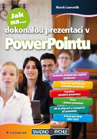 Jak na dokonalou prezentaci v PowerPointu - Marek Laurenk 