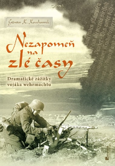 Nezapome na zl asy - Gnter K. Koschorrek 