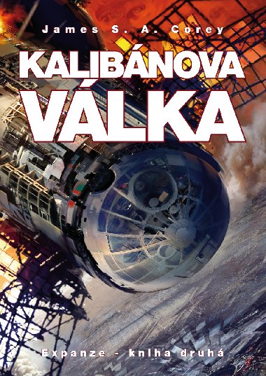 Kalibánova válka - James S. A. Corey 