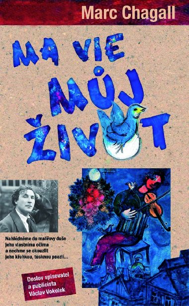 Ma vie - Mj ivot - Marc Chagall 
