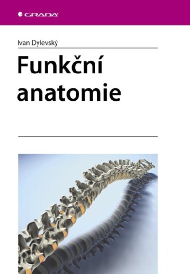 Funkční anatomie - Ivan Dylevský 
