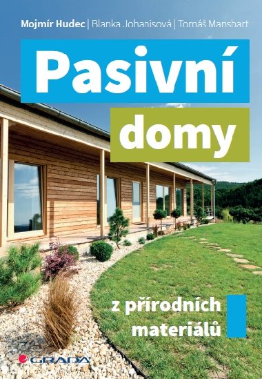 Pasivn domy z prodnch materil - Mojmr Hudec 
