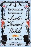 The Scandalous Confessions of Lydia Bennet, Witch - Taub Melinda
