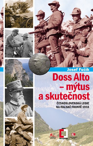 Doss Alto - mtus a skutenost - Josef Fuk 