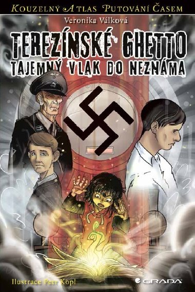 Tereznsk ghetto - Veronika Vlkov , Veronika Vlkov Petr Kopl 