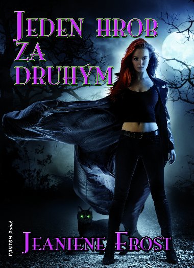 Jeden hrob za druhm - Jeaniene Frost 