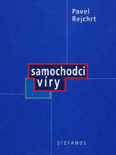 Samochodci vry - Pavel Rejchrt 