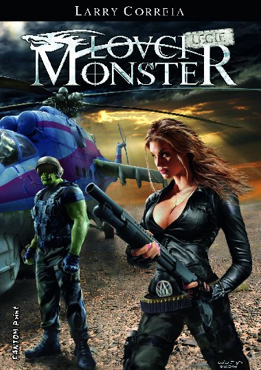 Lovci monster: Legie - Larry Correia 