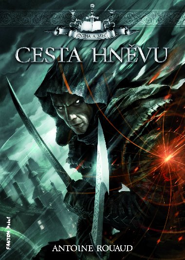 Cesta hnvu - Antoine Rouaud 