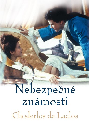 Nebezpen znmosti - Choderlos De Laclos 