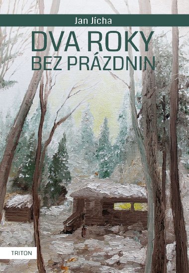 Dva roky bez przdnin - Jan Jcha 
