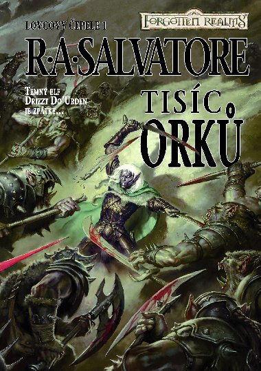 Tisíc orků - R. A. Salvatore 