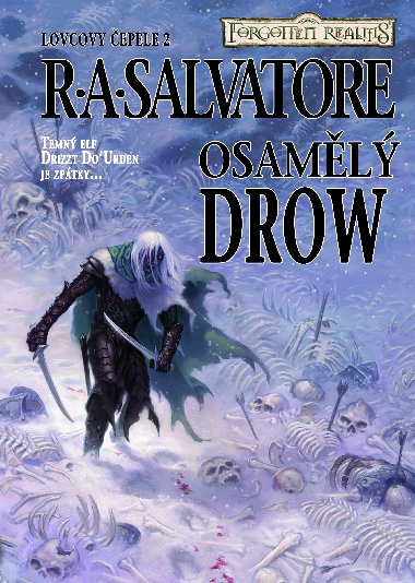 Osamělý drow - R. A. Salvatore 