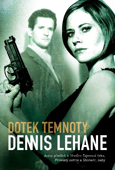 Dotek temnoty - Dennis Lehane 