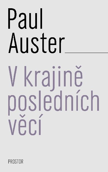 V krajin poslednch vc - Paul Auster 