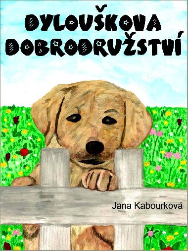 Dyloukova dobrodrustv - Jana Kabourkov 