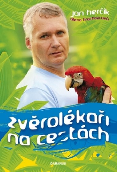 Zvrolkai na cestch - Jan Herk; Alena Hrachovcov