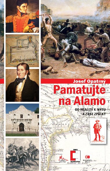 Pamatujte na Alamo - Josef Opatrn 