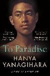 To Paradise - Yanagihara Hanya