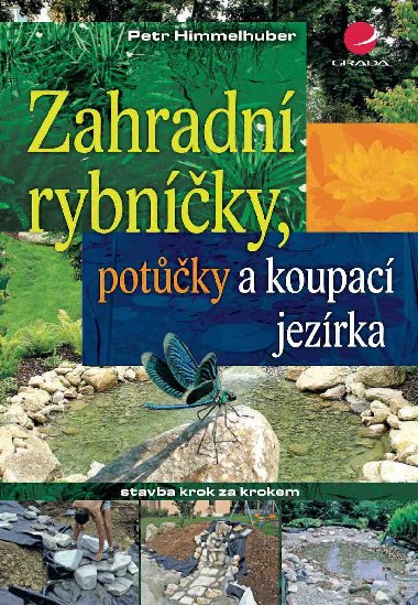 Zahradn rybnky, potky a koupac jezrka - Peter Himmelhuber 
