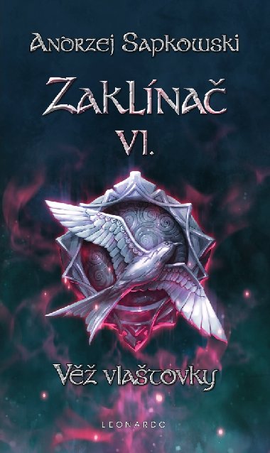 Zaklna VI. - V vlatovky - Andrzej Sapkowski 