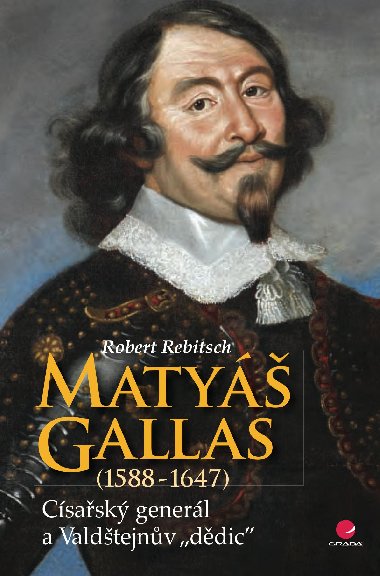 Maty Gallas (1588-1647) - Robert Rebitsch 