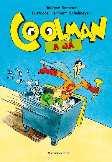 Coolman a j - Heribert Schulmeyer , Heribert Schulmeyer Rdiger Bertram 