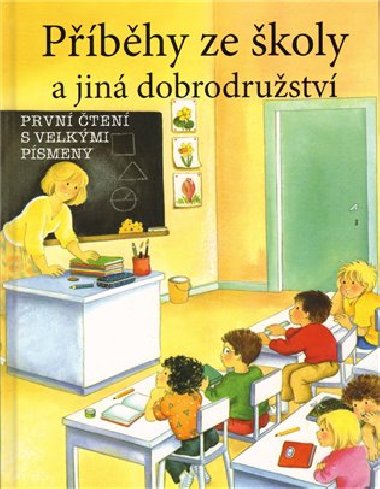 Pbhy ze koly a jin dobrodrustv - 