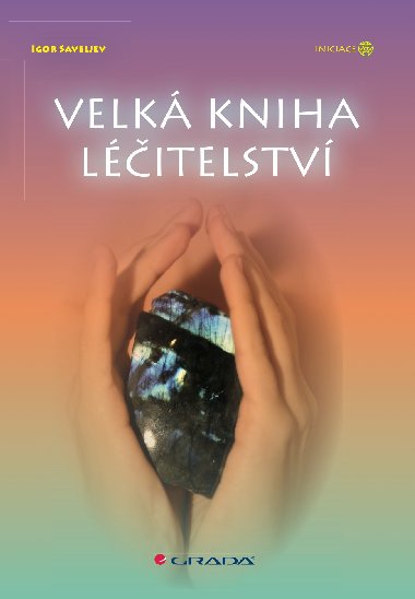 Velk kniha litelstv - Igor Saveljev 