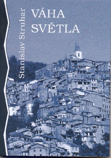 Vha svtla - Stanislav Struhar 