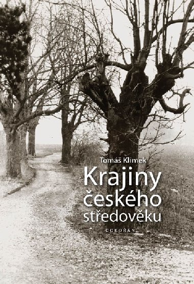 Krajiny eskho stedovku - Tom Klimek 