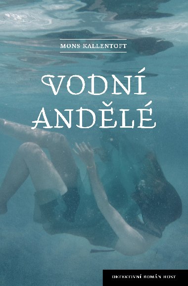 Vodn andl - Mons Kallentoft 