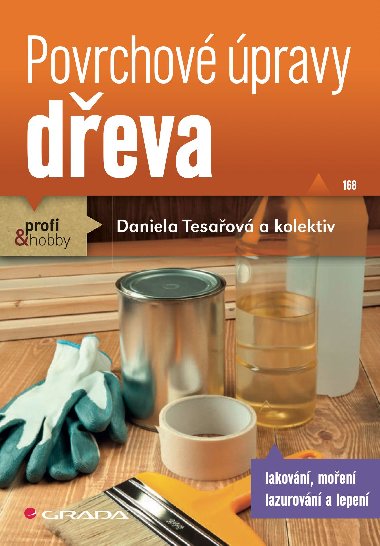 Povrchov pravy deva - Daniela Tesaov 