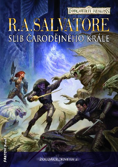 Slib arodjnho krle - R. A. Salvatore 