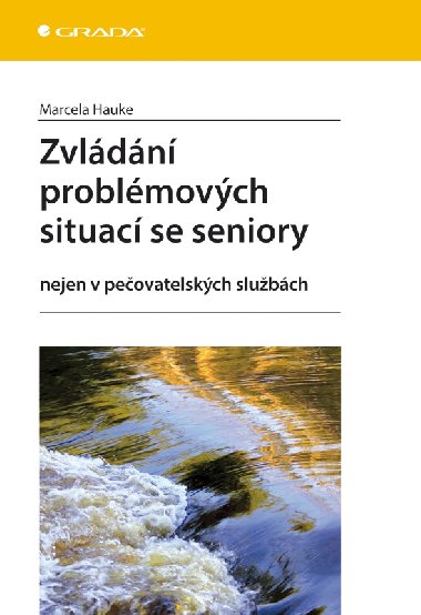 Zvldn problmovch situac se seniory - Marcela Hauke 