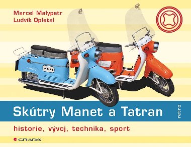 Sktry Manet a Tatran - Marcel Malypetr , Marcel Malypetr Ludvk Opletal 