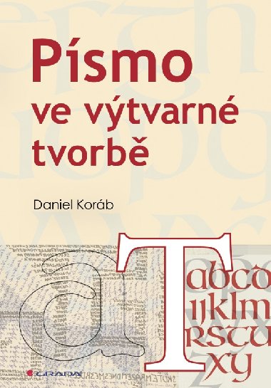 Psmo ve vtvarn tvorb - Daniel Korb 