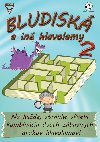 Bludisk a in hlavolamy 2 - Jela Mlochov; Richard Me