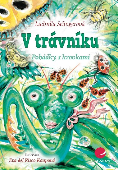 V trvnku - Ludmila Selingerov , Ludmila Selingerov Risco Koupov Eva del 