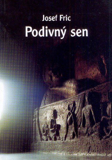 Podivn sen - Josef Fric 