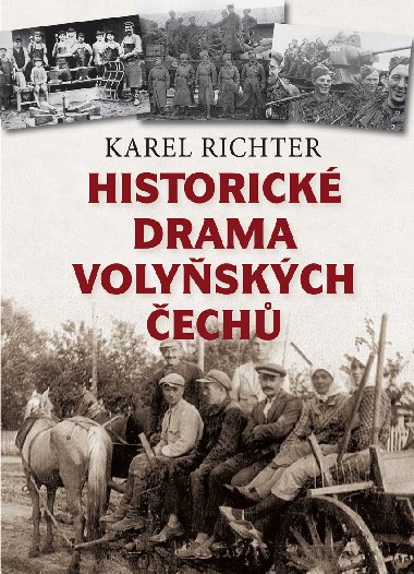 Historick drama volyskch ech - Karel Richter 