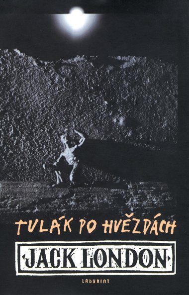 Tulák po hvězdách - Jack London 