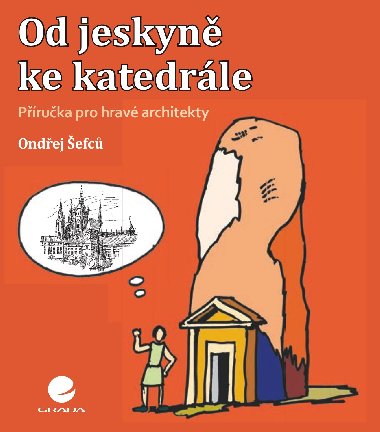 Od jeskyn ke katedrle - Ondej efc 