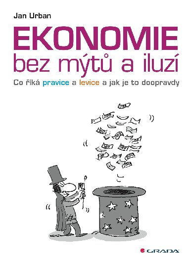 Ekonomie bez mt a iluz - Jan Urban 