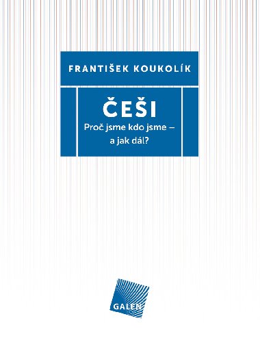 Češi - František Koukolík 