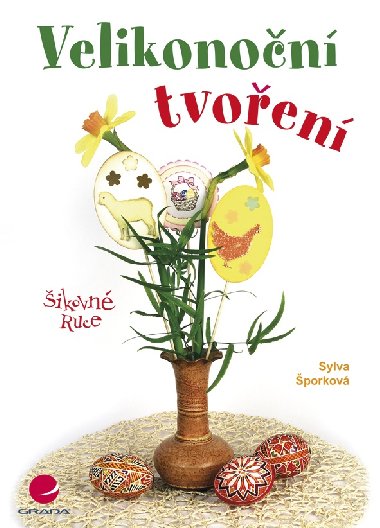 Velikonon tvoen - Sylva porkov 